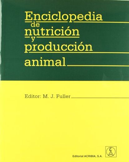 Enciclopedia de Nutricion y Produccion Animal