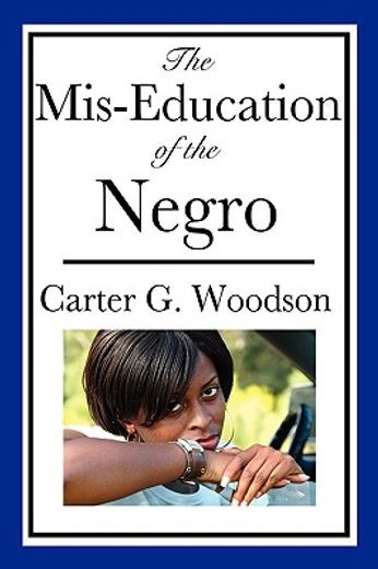 the mis-education of the negro,an african american heritage book