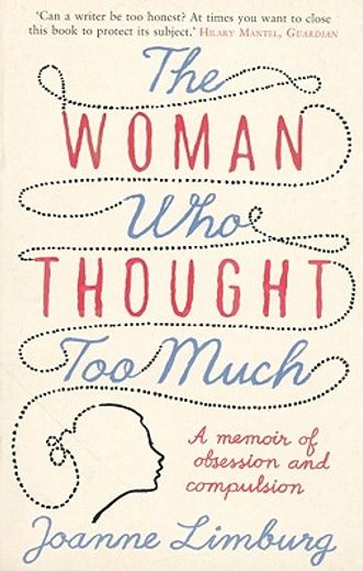 the woman who thought too much,a memoir of obsession and compulsion