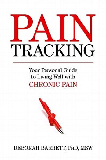 paintracking,your personal guide to living well with chronic pain