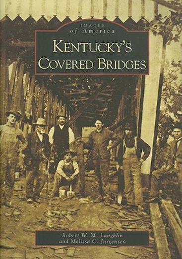kentucky´s covered bridges (in English)