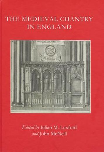 The Medieval Chantry in England (en Inglés)