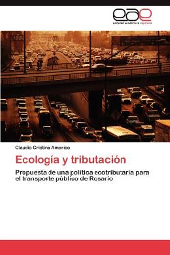 ecolog a y tributaci n (in Spanish)