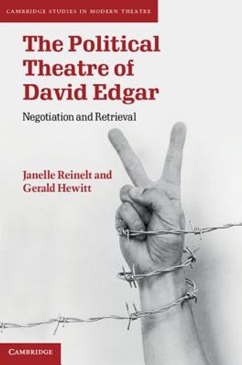 the political theatre of david edgar,negotiation and retrieval