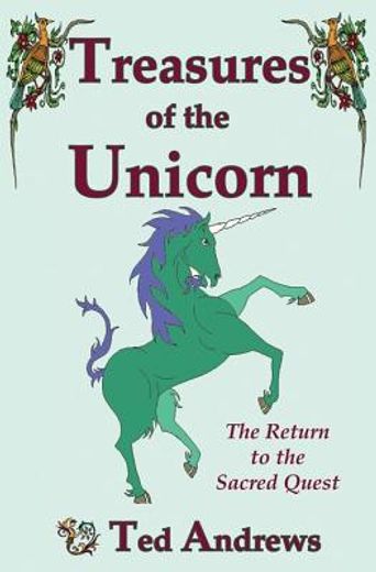 treasures of the unicorn,return to the sacred quest