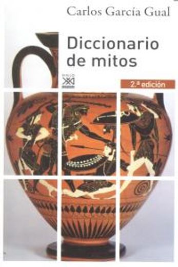 Diccionario de mitos (Siglo XXI de España General)