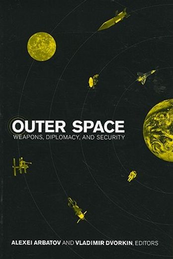 outer space,weapons, diplomacy, and security