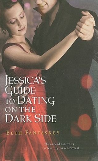 jessica´s guide to dating on the dark side