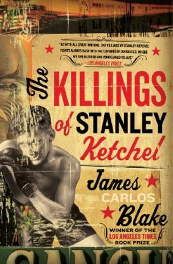 The Killings of Stanley Ketchel: A Novel (en Inglés)