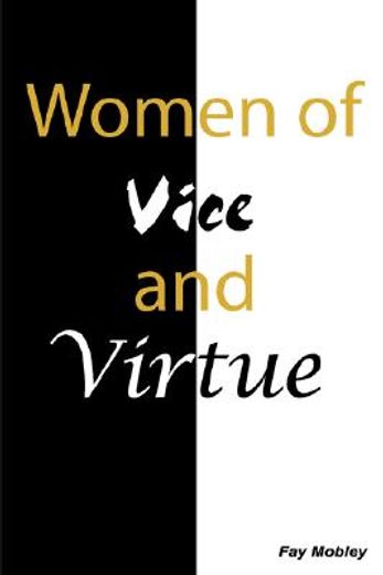 women of vice and virtue
