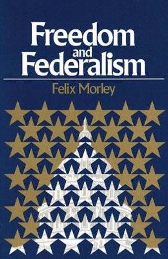 freedom and federalism