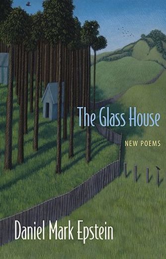 the glass house,new poems
