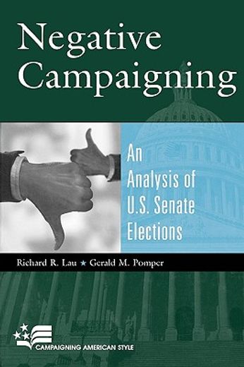 negative campaigning,an analysis of u.s. senate elections