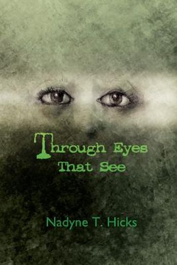 through eyes that see (in English)