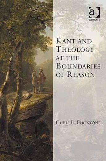 kant and theology at the boundaries of reason