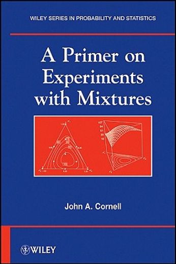 a primer on experiments with mixtures (en Inglés)