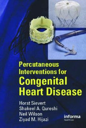 Percutaneous Interventions for Congenital Heart Disease (en Inglés)