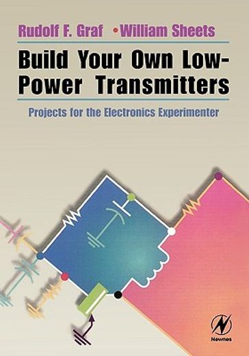 build your own low-power transmitters,projects for the electronics experimenter
