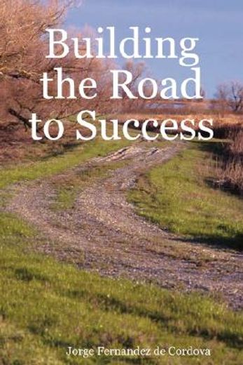 building the road to success
