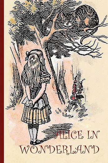 alice ` s adventures in wonderland - with 42 original illustrations by sir john tenniel