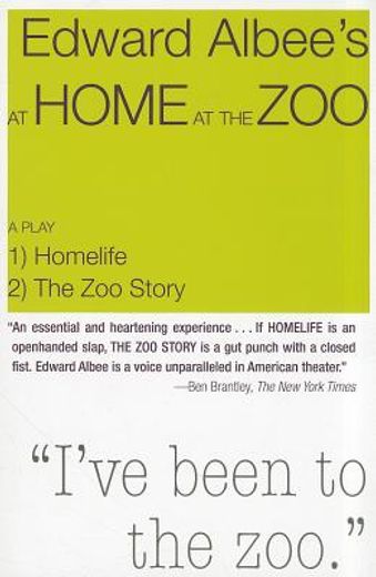 edward albee`s at home at the zoo,act one, home life, act two, the zoo story