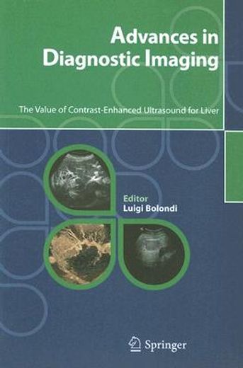 advances in diagnostic imaging,the value of contrast-enhanced ultrasound for liver