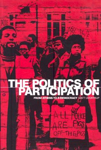 the politics of participation,from athens to e-democracy