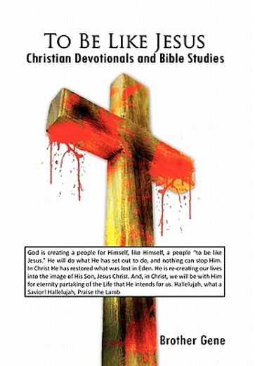 to be like jesus,christian devotionals and bible studies