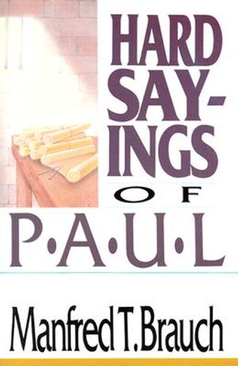 hard sayings of paul (en Inglés)