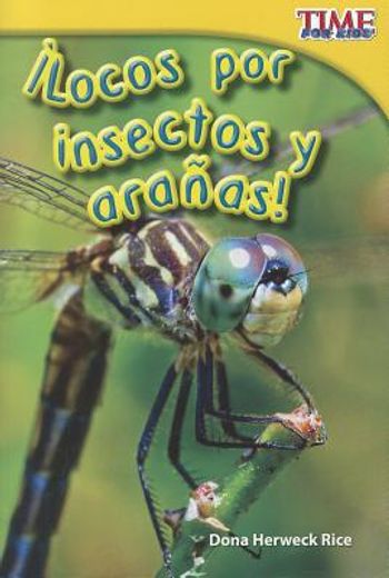 locos por insectos y aranas! = crazy about insects and spiders!