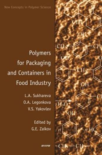 Polymers for Packaging and Containers in Food Industry (in English)