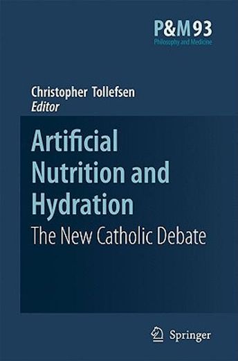 artificial nutrition and hydration,the new catholic debate
