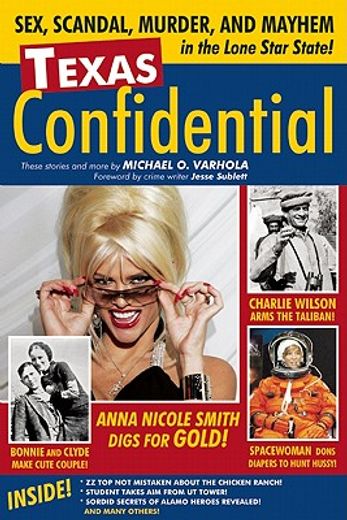 texas confidential,sex, scandal, murder, and mayhem in the lone star state