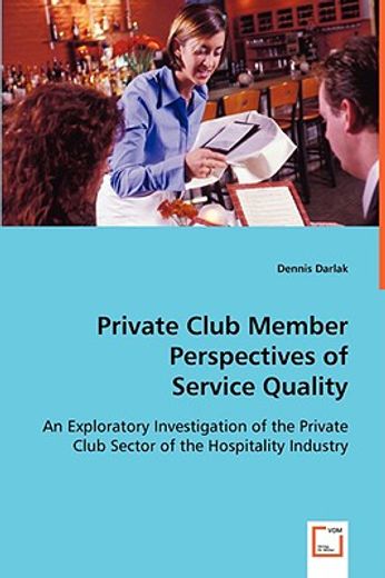 private club member perspectives of service quality
