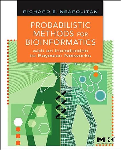 probabilistic methods for bioinformatics,with an introduction to bayesian networks