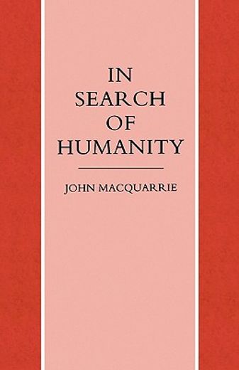 in search of humanity: a theological and philosophical approach