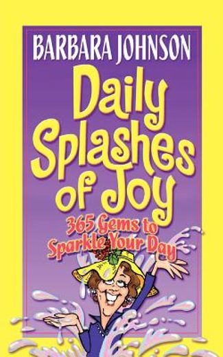 daily splashes of joy (en Inglés)