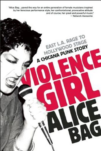violence girl,east l.a. rage to hollywood stage, a chicana punk story (en Inglés)