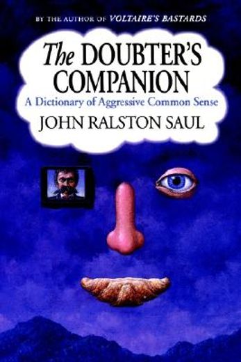the doubter´s companion,a dictionary of aggressive common sense (in English)