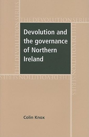 devolution and the governance of northern ireland