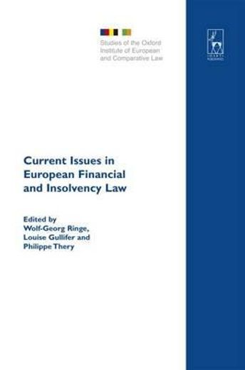 current issues in european financial and insolvency law,perspectives from france and the uk