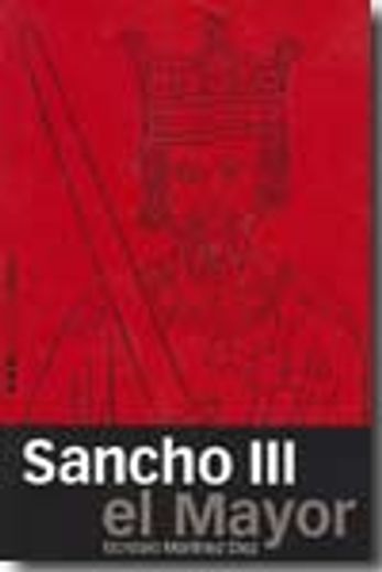 sancho iii el mayor rey de pamplona, rex ibericus (in Spanish)