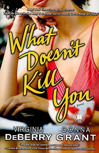 what doesn´t kill you (en Inglés)