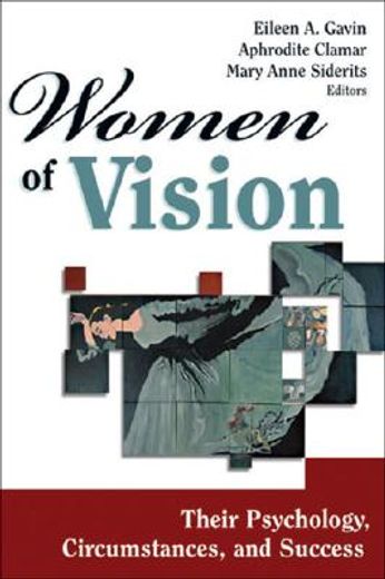 women of vision,their psychology, circumstances and success