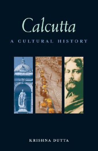 calcutta,a cultural history