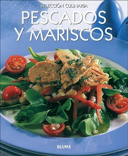 pescados y mariscos, seleccion culinaria (in Spanish)