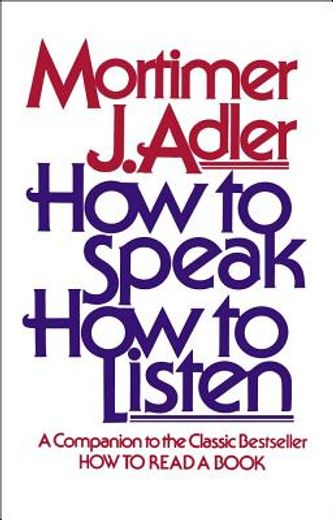 how to speak, how to listen (en Inglés)