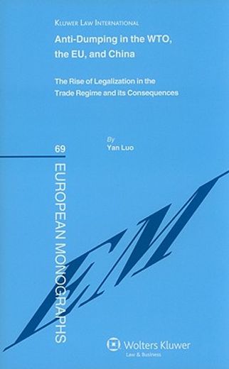 rise of legalization in anti-dumping regime,the wto, eu, china