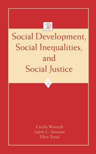 social development, social inequalities, and social justice