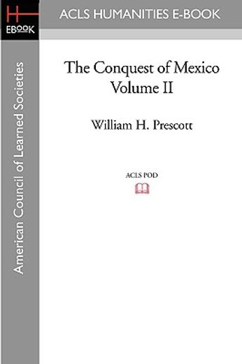 the conquest of mexico